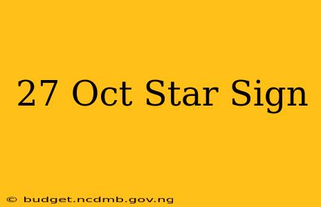 27 Oct Star Sign