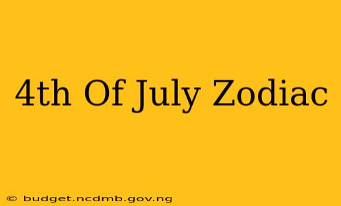 4th Of July Zodiac