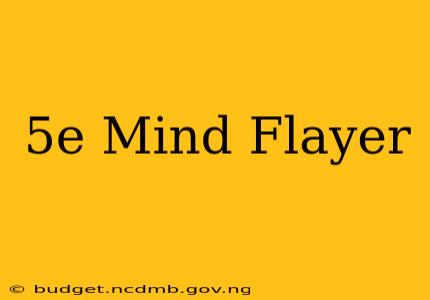 5e Mind Flayer