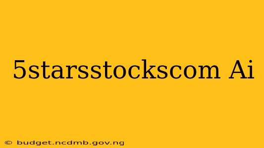 5starsstockscom Ai