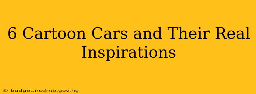 6 Cartoon Cars and Their Real Inspirations