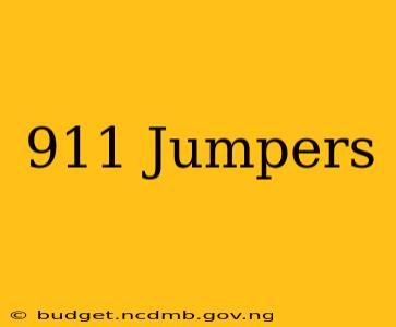 911 Jumpers