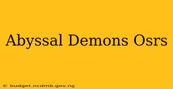 Abyssal Demons Osrs