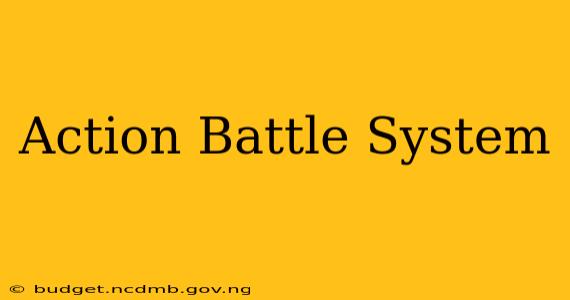 Action Battle System