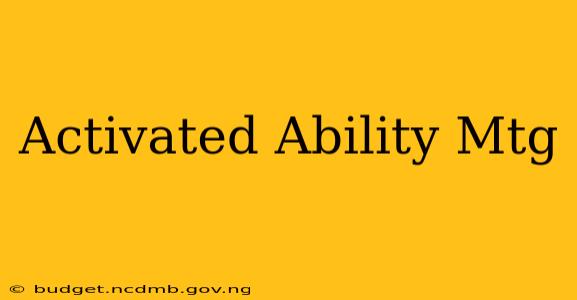 Activated Ability Mtg
