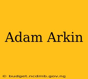 Adam Arkin