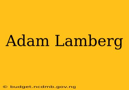 Adam Lamberg
