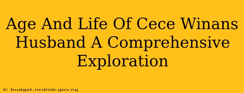 Age And Life Of Cece Winans Husband A Comprehensive Exploration
