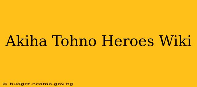 Akiha Tohno Heroes Wiki