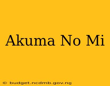 Akuma No Mi