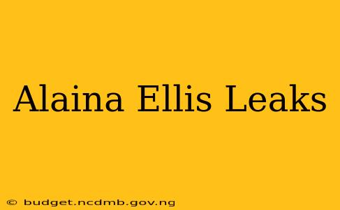 Alaina Ellis Leaks