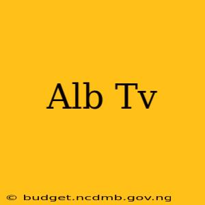 Alb Tv