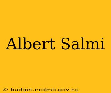 Albert Salmi