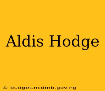Aldis Hodge