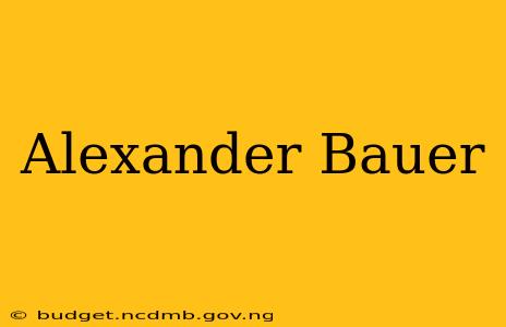 Alexander Bauer