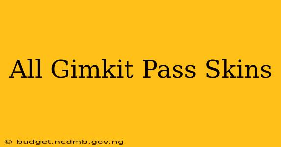 All Gimkit Pass Skins