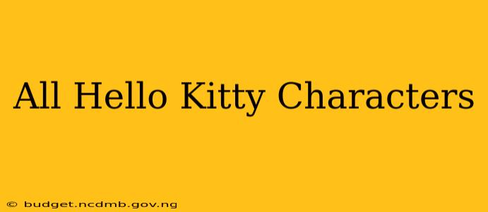 All Hello Kitty Characters