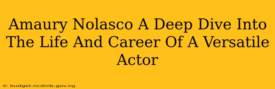 Amaury Nolasco A Deep Dive Into The Life And Career Of A Versatile Actor