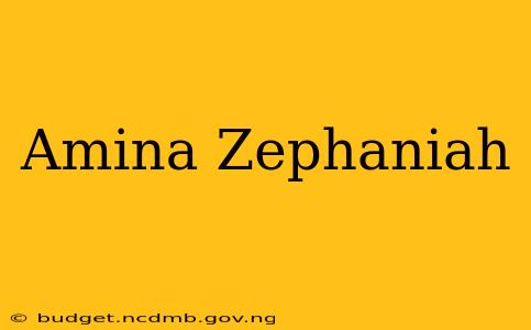 Amina Zephaniah