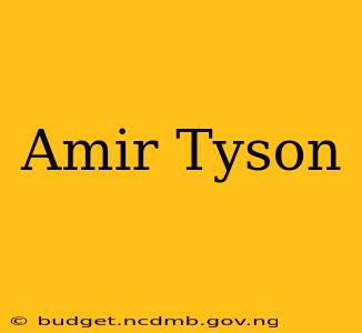 Amir Tyson