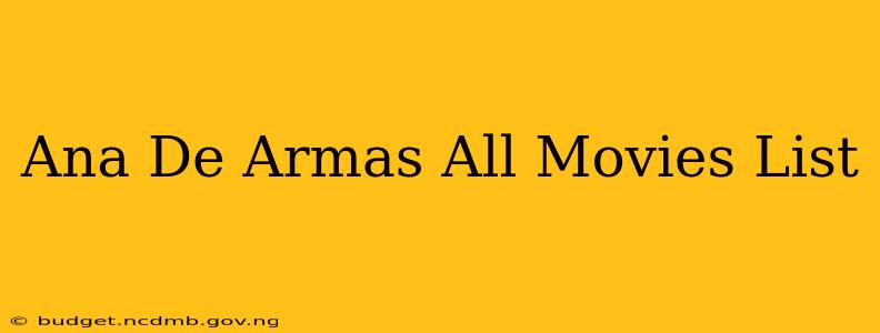 Ana De Armas All Movies List