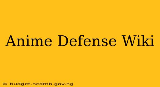 Anime Defense Wiki