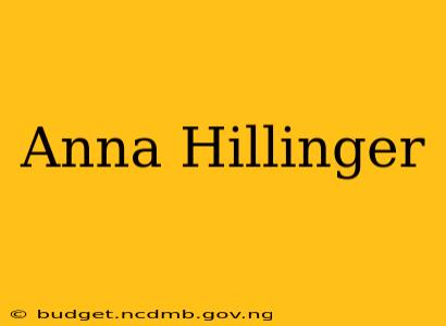 Anna Hillinger