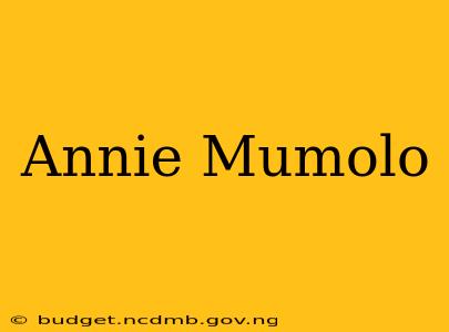 Annie Mumolo