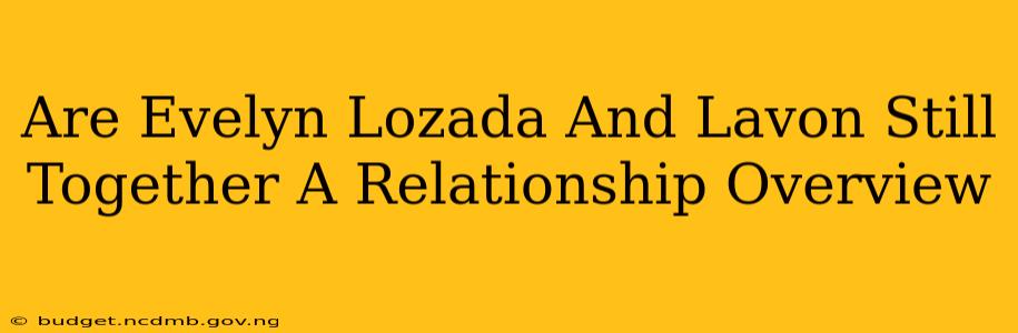 Are Evelyn Lozada And Lavon Still Together A Relationship Overview