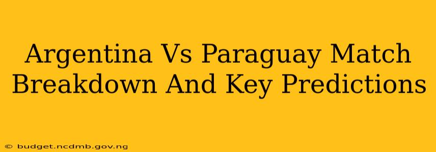 Argentina Vs Paraguay Match Breakdown And Key Predictions