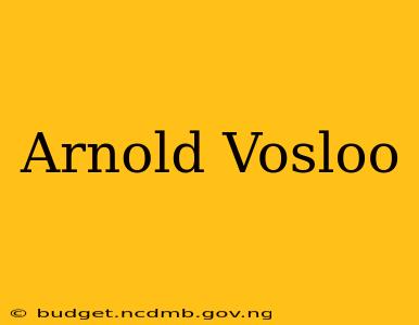 Arnold Vosloo