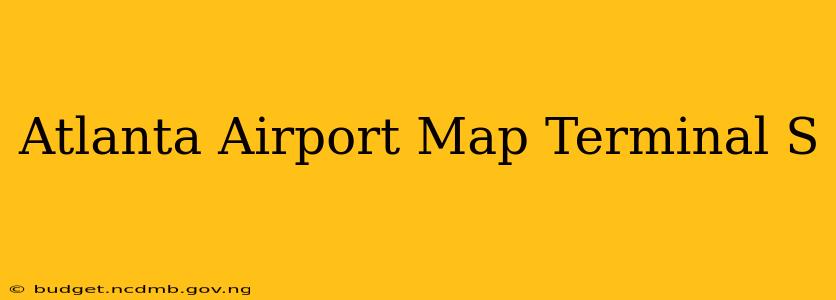 Atlanta Airport Map Terminal S