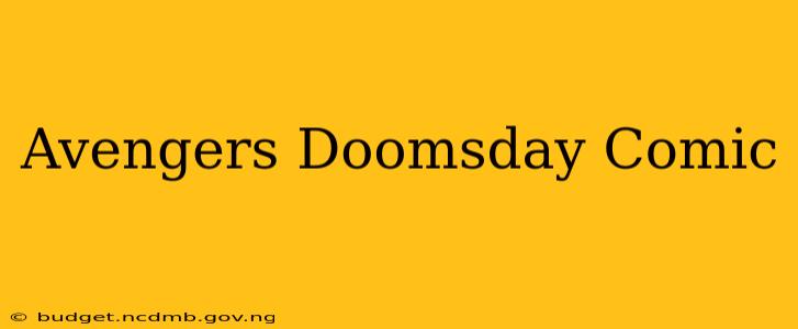 Avengers Doomsday Comic