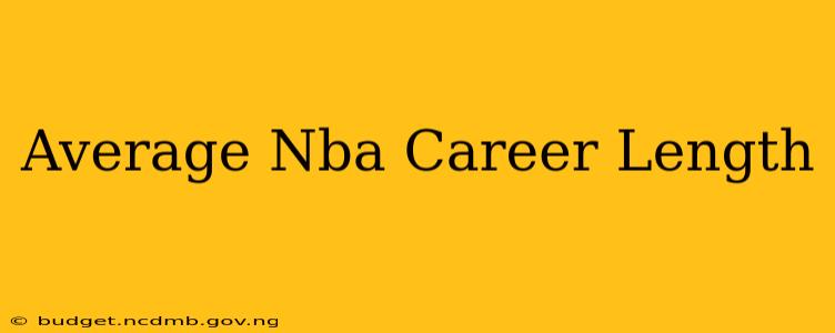 Average Nba Career Length