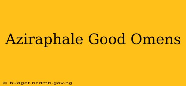 Aziraphale Good Omens