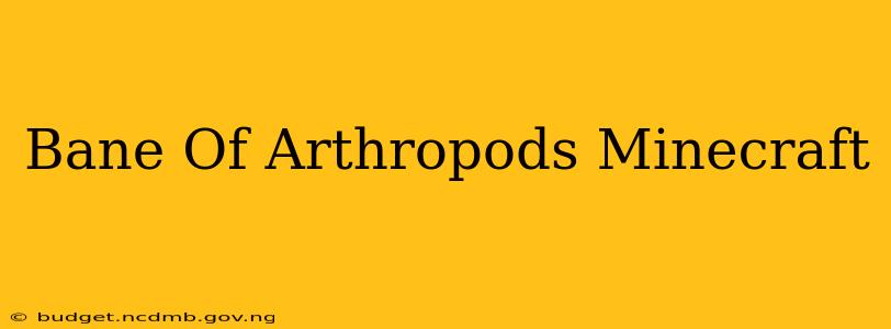 Bane Of Arthropods Minecraft