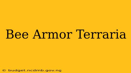 Bee Armor Terraria