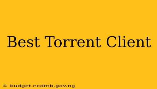 Best Torrent Client