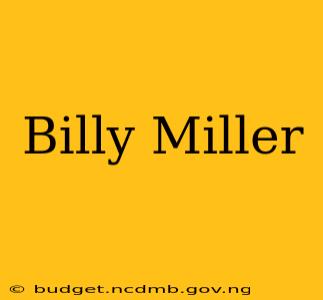 Billy Miller