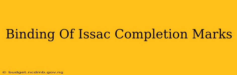 Binding Of Issac Completion Marks