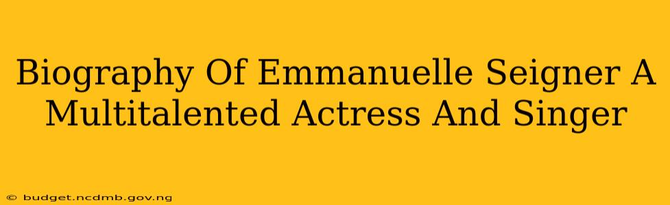 Biography Of Emmanuelle Seigner A Multitalented Actress And Singer