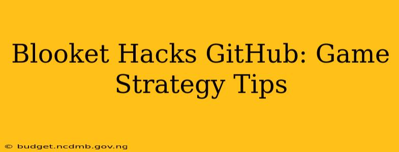 Blooket Hacks GitHub: Game Strategy Tips