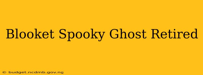 Blooket Spooky Ghost Retired