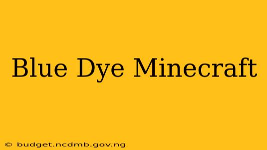 Blue Dye Minecraft