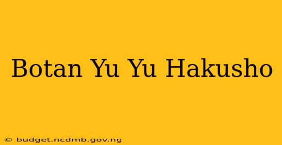 Botan Yu Yu Hakusho