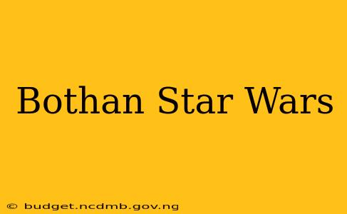 Bothan Star Wars