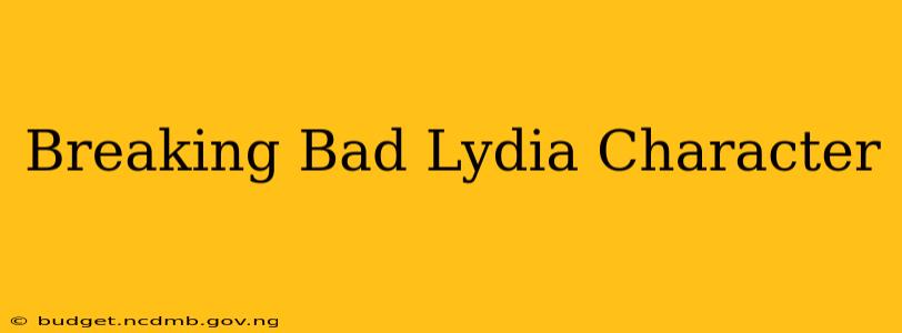 Breaking Bad Lydia Character
