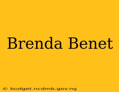 Brenda Benet