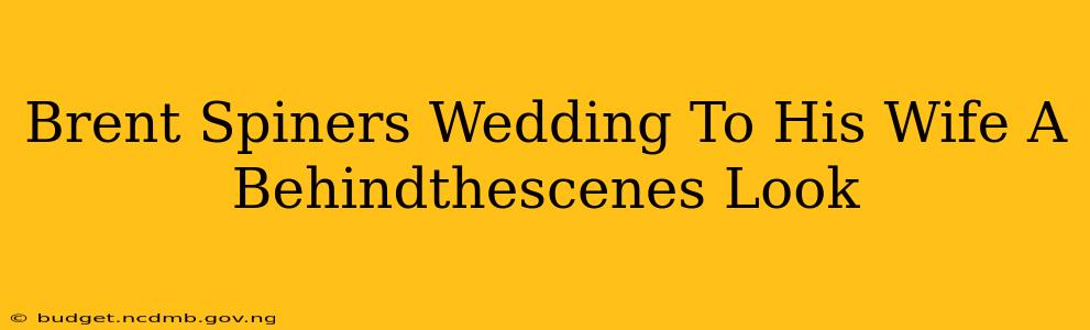 Brent Spiners Wedding To His Wife A Behindthescenes Look