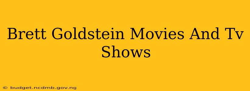 Brett Goldstein Movies And Tv Shows